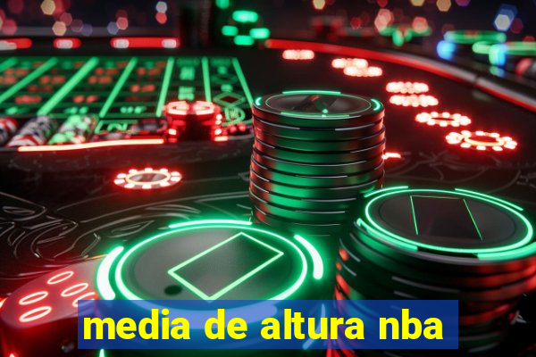 media de altura nba